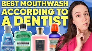 2023s Best Mouthwashes According to a Dentist [upl. by Grannia]