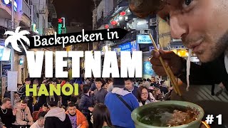 1  HANOI  BACKPACKEN IN VIETNAM [upl. by Akitahs]