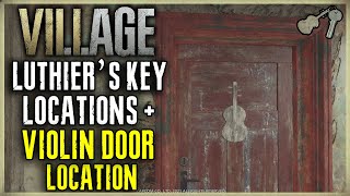 WHERE TO FIND LUTHIERSS KEY AND THE VIOLIN DOOR LOCATION IN RESIDENT EVIL 8 VILLAGE RE [upl. by Elsy423]