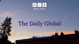 BBC The Daily Global intro 7pm 1224 Mock [upl. by Gardol846]