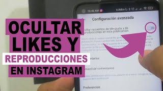 COMO OCULTAR LIKES Y REPRODUCCIONES EN Instagram [upl. by Rosalinde]