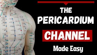 Pericardium Meridian Made Easy [upl. by Goldina818]