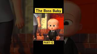 PART12 The Boss Baby 2017 Movie Explained in Nepali🇳🇵 inspiretales movieexplained bossbaby [upl. by Estevan]