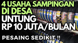 4 USAHA SAMPINGAN DI DESA UNTUNG 10 JUTA DALAM SEBULAN  Ide bisnis di kampung yang menjanjikan [upl. by Maisie694]