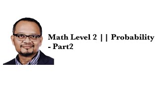 Math Level 2  Probability  Part2 [upl. by Toombs430]