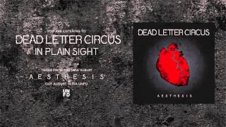 Dead Letter Circus  In Plain Sight [upl. by Avera]