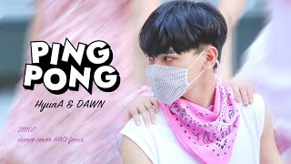 211107 HyunAampDAWNPING PONG Dance Cover by DAZZLING Hao focus 信義香提大道 [upl. by Lamdin629]