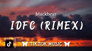 blackbear  idfc TikTok Remix Im only a fool for you Lyrics [upl. by Yecaj742]