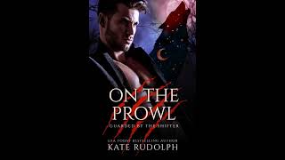 On the Prowl Full Length Paranormal Romance Audiobook [upl. by Varian]