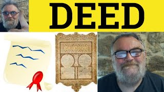 🔵 Deed Meaning  Misdeed Examples  Deeds Defined  IELTS Nouns  Deed Deeds Misdeeds [upl. by Buff]