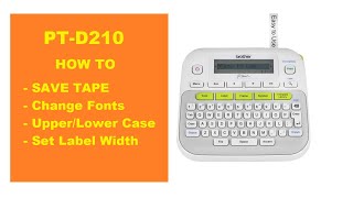 Brother PTD210 Ptouch Label Maker Changing fonts setting label widths upper amp lower case [upl. by Aicrop735]