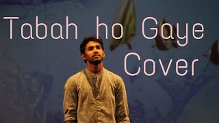 Tabah ho Gaye Cover  Himalay [upl. by Sterner]