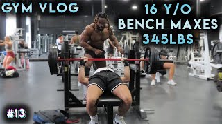 GYM VLOG 13  345 BENCH AT 16 [upl. by Ahsinauj]