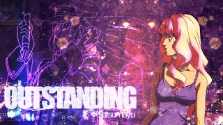 AMV Outstanding [upl. by Benedicto]