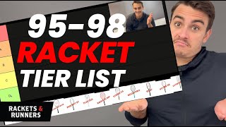 We Rank EVERY 95 to 98 Square Inch Tennis Racket 9598 Racket Tier List  Rackets amp Runners [upl. by Airdnal]