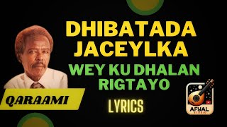 Maxamad saleebaan tubeec  Dhibaatada jaceyka  Qaraami  Lyrics [upl. by Eiramoj]