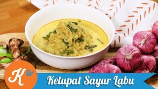 Resep Ketupat Sayur Labu  HIJAB CHEF [upl. by Genesia724]