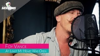 Foy Vance  At Least My Heart Was Open  The Live Sessions [upl. by Nylyak981]