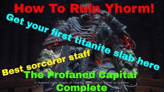 dark souls iii 100 walkthrough guide The Profaned Capital court sorcerer staff  Yhorm the Giant [upl. by Tsirhc574]