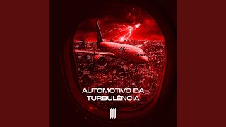 Automotivo da Turbulencia SLOWED  REVERB [upl. by Zacarias]