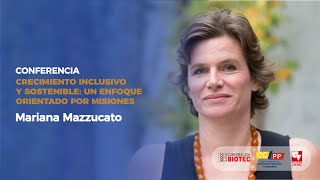 Crecimiento inclusivo y sostenible Mariana Mazzucato [upl. by Ithnan76]