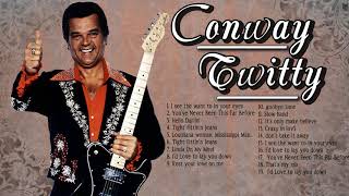 Conway Twitty Best Songs Playlist  Conway Twitty Greatest Hits Full Album [upl. by Anastasio]