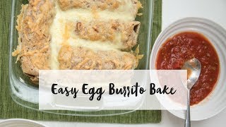 Easy Egg Burrito Bake Recipe [upl. by Veleda516]