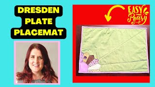 How to sew a easy dresden Plate Placemat sewing tutorial with faodail creation [upl. by Ivanah981]