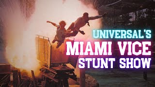 Universals DANGEROUS Criminal Stunt Show  The Miami Vice Action Spectacular [upl. by Honorine]