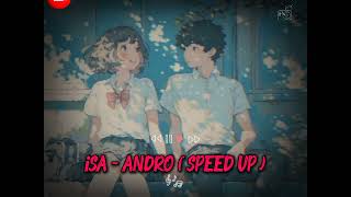 ISA  ANDRO SPEED UP।। sonnaya lunnaya song।। Artist Andro nca❤️ viralvideo foryou fyp song [upl. by Ailama]