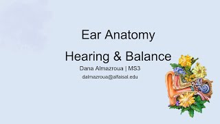 Ear  Hearing amp Balance  Dana Almazroua  HNS 242 PAL review session [upl. by Skippie]