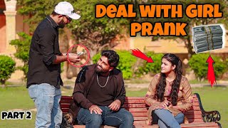 Deal With Girl Prank  part 2   Prank In Pakistan  Humanitarians Mini [upl. by Caplan]