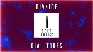 DIVIDE  Dial Tones [upl. by Aneeuqahs]