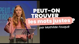 Finale d’éloquence 2024  Peuton trouver les mots justes   Mathilde Fouqué [upl. by Leiram]