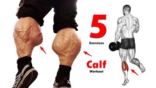 5 Best Calf Exercises You Can Do to Get Huge Calves Workout [upl. by Anitsyrhc]