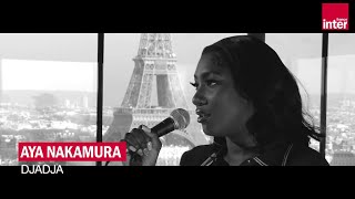 quotDjadjaquot  Aya Nakamura en live pour France Inter  POP UP [upl. by Itnahsa]