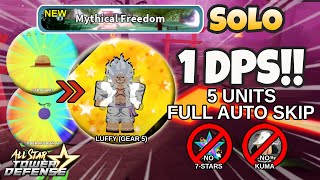 1 DPS Beating Mythical Freedom Raid No Kuma7Stars Solo 5 Units  All Star Tower Defense Roblox [upl. by Saunder]