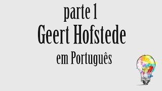 0004 dimensões culturais Geert Hofstede parte 12 [upl. by Gasparo]