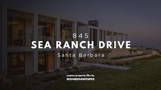 845 Sea Ranch Drive  Signature Property Film  805MediaWorks [upl. by Einalem]