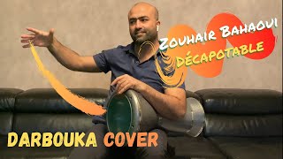 🎧 Zouhair Bahaoui Décapotable Darbouka Cover 🎧 [upl. by Yedorb578]