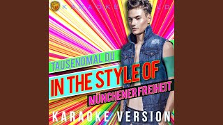 Tausendmal Du In the Style of Münchener Freiheit Karaoke Version [upl. by Spencer]