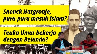 Babak Akhir Perang Aceh Kehadiran Snouck Hurgronje dan Perlawanan Teuku Umar amp Cut Nyak Dien [upl. by Hoi]