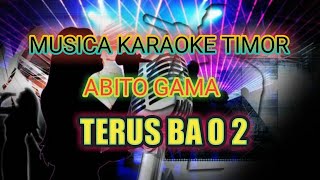 KARAOKE ABITO GAMA TERUS 2 2021 [upl. by Seebeck]