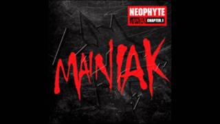 Neophyte  Mainiak [upl. by Cuthbert]