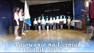 Pasowanie na Ucznia rocznik 2017 Strzeszyn [upl. by Letniuq]