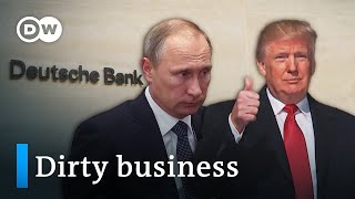 Trump Putin amp Co  Deutsche Bank’s questionable clientele  DW Documentary [upl. by Ab]