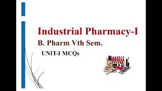 Preformulation Studies Industrial PharmacyI B Pharm Unit I MCQS B Pharm [upl. by Arnoldo825]