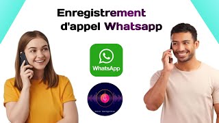 Comment enregistrer les appels Whatsapp  Enregistrement des appels Whatsapp sur Android [upl. by Meeker470]