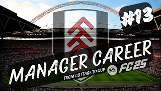 EAFC 25  ENDING THE SEASON AT WEMBLEY  FULHAM MANAGER CAREER MODE S1E13 [upl. by Bradman]