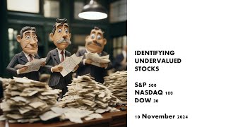 Identifying Undervalued SampP500 NASDAQ100 and DOW30 Stocks Your Weekly Guide 10 November 2024 [upl. by Anaes903]